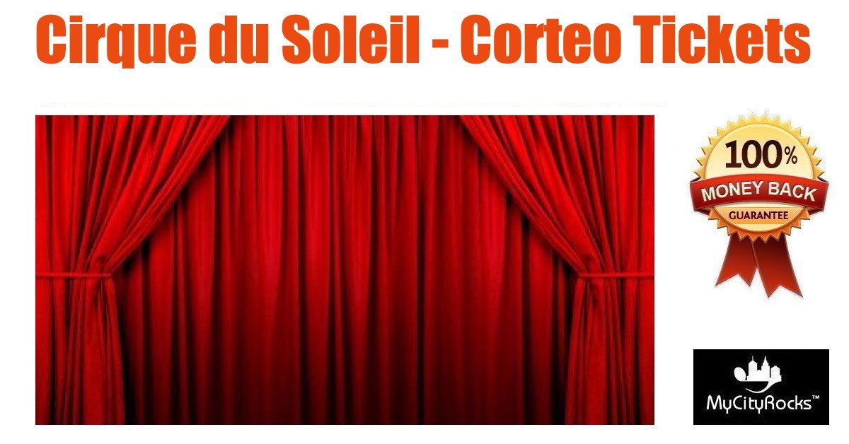 Cirque du Soleil Corteo Tickets Beaumont TX Ford Park Arena