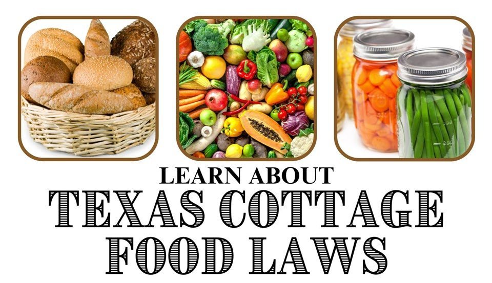 Texas Cottage Food Laws Offered on March 18 Orange Worthy